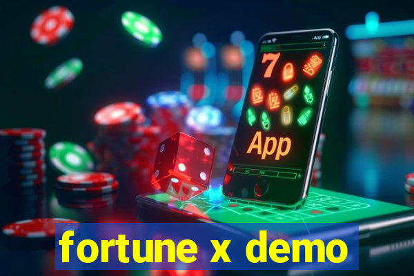 fortune x demo